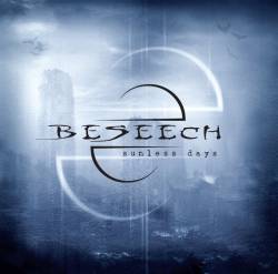 Beseech : Sunless Days